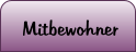 Mitbewohner